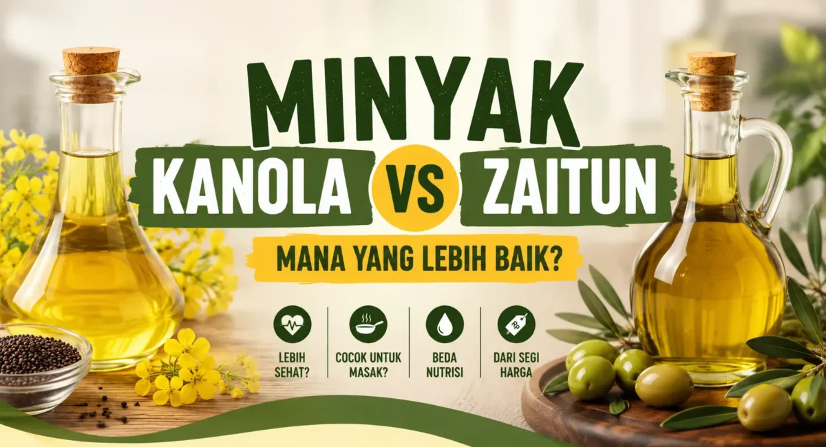 Minyak Kanola vs Minyak Zaitun, Mana yang Lebih Baik? 1 Minyak Kanola vs Zaitun